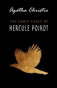 Agatha Christie - The Early Cases of Hercule Poirot.
