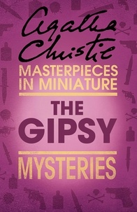 Agatha Christie - The Gipsy - An Agatha Christie Short Story.
