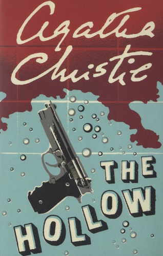 Agatha Christie - The Hollow.
