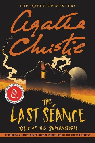 Agatha Christie - The Last Seance - Tales of the Supernatural.
