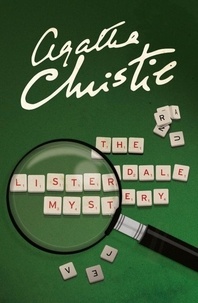 Agatha Christie - The Listerdale Mystery.