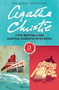Agatha Christie - The Man in the Brown Suit &amp; Crooked House Bundle - Two Bestselling Agatha Christie Mysteries.