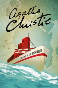 Agatha Christie - The man in the brown suit.