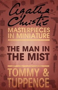 Agatha Christie - The Man in the Mist - An Agatha Christie Short Story.