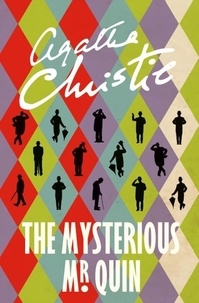 Agatha Christie - The Mysterious Mr Quin.