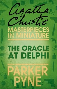Agatha Christie - The Oracle at Delphi - An Agatha Christie Short Story.