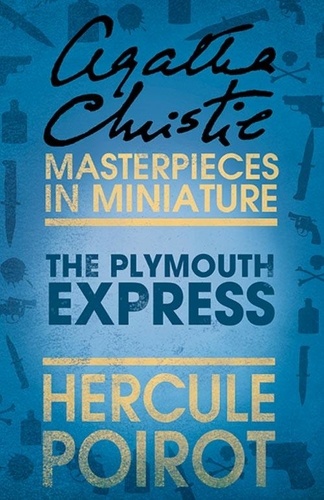 Agatha Christie - The Plymouth Express - A Hercule Poirot Short Story.
