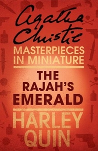 Agatha Christie - The Rajah’s Emerald - An Agatha Christie Short Story.