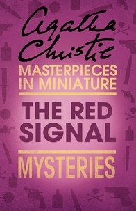Agatha Christie - The Red Signal - An Agatha Christie Short Story.