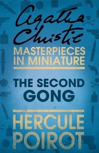 Agatha Christie - The Second Gong - A Hercule Poirot Short Story.