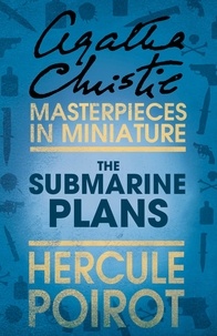 Agatha Christie - The Submarine Plans - A Hercule Poirot Short Story.