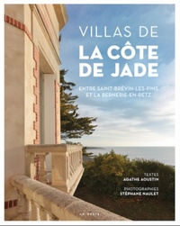 Agathe Aoustin et Stéphane Naulet - Villas de la Côte de Jade - Entre Saint-Brévin-Les-Pins et La Bernerie-En-Retz.
