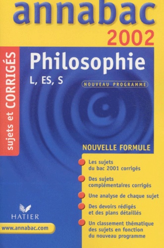 Philosophie Série L Es S Sujets Et Corrigés 2002 - 
