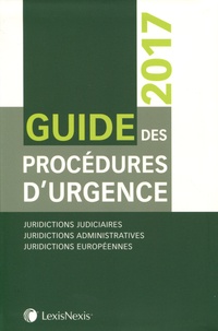 Agathe Aumont et Nathalie Baudin-Vervaecke - Guide des procédures d'urgence.