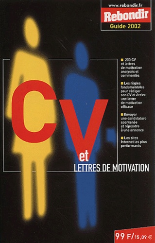 Agathe Bonnet - Cv Et Lettres De Motivation. Edition 2002.