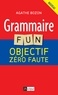 Agathe Bozon - Grammaire fun - Objectif zéro faute.