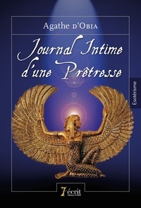Agathe d' Obia - Journal intime d'une prêtresse.