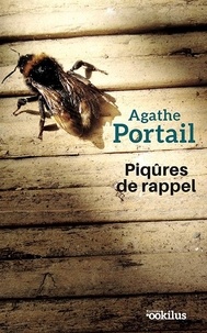 Agathe Portail - Piqûres de rappel.