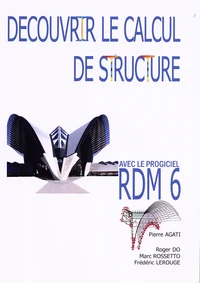 Découvrir le calcul de structure avec le progiciel RDM 6
