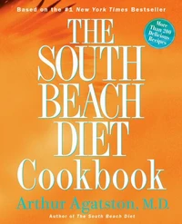 The South Beach Diet Cookbook
