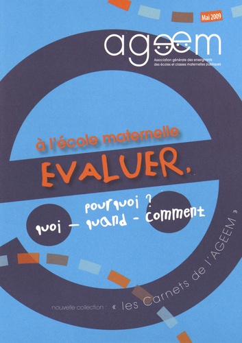  AGEEM - Evaluer à l'école maternelle.