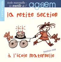 La petite section à l'école maternelle