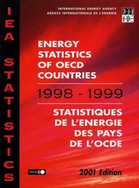 Statistiques De L'Energie Des Pays De L'Ocde 1998-1999 : Energy Statisics Of Oecd Countries