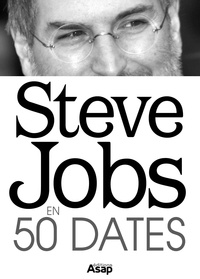  Agence Publicimo - Steve Jobs en 50 dates.