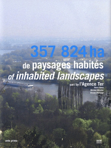 357 824 ha de paysages habités