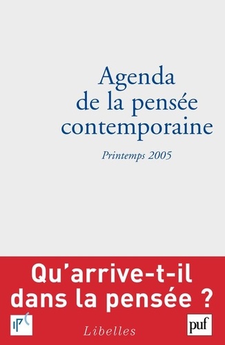 François Jullien - Agenda de la pensée contemporaine N° 1, Printemps 2005 : .