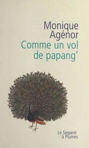 Comme un vol de papangÂ