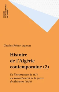 Histoire de l'Algérie contemporaine Tome  2