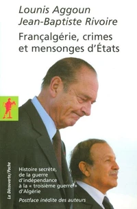 Francalgérie, crimes et mensonges d'Etats
