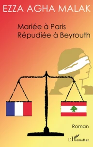Mariée à Paris, répudiée à Beyrouth