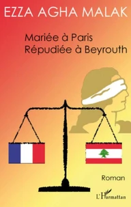 Mariée à Paris, répudiée à Beyrouth