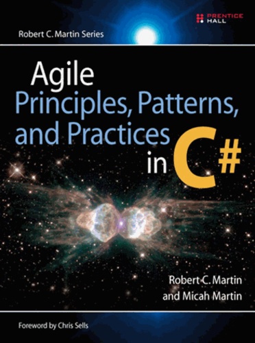 Agile Principles, Patterns, and Practices in C#.