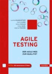 Agile Testing - Der agile Weg zur Qualität.