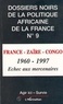 Agir ici et  Survie - Les dossiers noirs de la politique africaine de la France - Tome 9, France-Zaïre-Congo (1960-1977) Echec aux mercenaires.