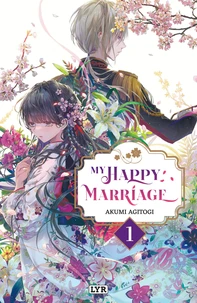 My happy marriage Tome 1