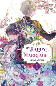 My happy marriage Tome 1