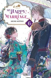 My happy marriage Tome 6
