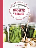 Aglaé Blin et Françoise Zimmer - Conserves et bocaux - Plus de 100 recettes.