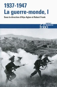 1937-1947 : la guerre-monde