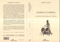 NORME ET SYMBOLE. Les fondements philosophiques de l'obligation