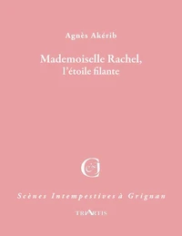 Rachel, l'étoile filante