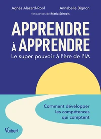Apprendre à apprendre : Le super pouvoir à l'ère de l'IA