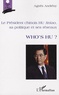 Agnès Andrésy - Who's Hu ? - Le Président chinois Hu Jintao, sa politique et ses réseaux.