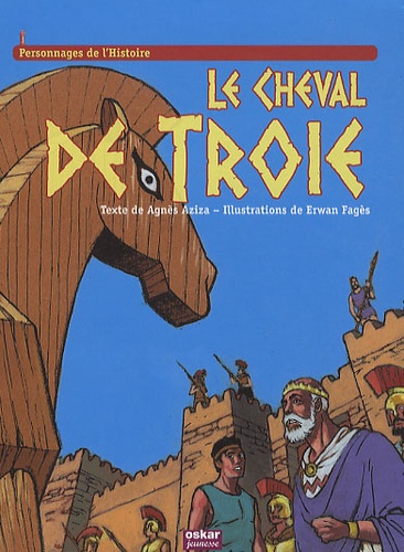 Agnès Aziza et Erwan Fagès - Le cheval de Troie.