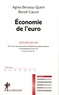 Agnès Bénassy-Quéré et Benoît Coeuré - Economie de l'euro.