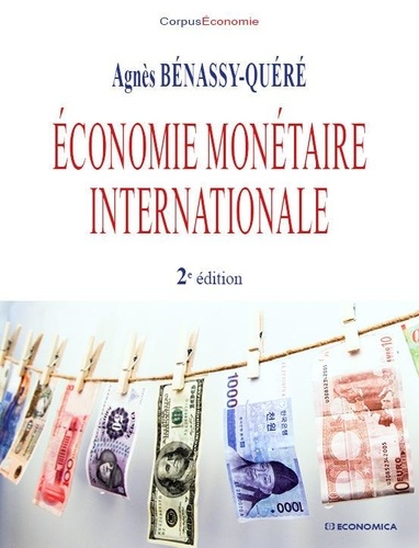 Agnès Bénassy-Quéré - Economie monétaire internationale.